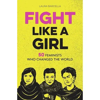 Populárně naučná literatura pro dospělé Fight Like a Girl