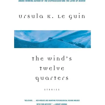 Umění The Wind's Twelve Quarters: Stories