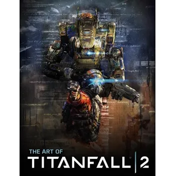 Umění The Art of Titanfall 2