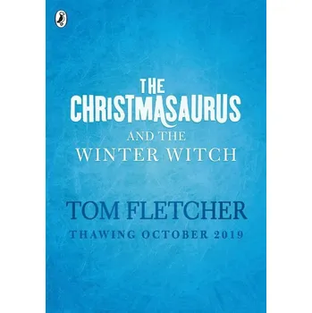 Umění The Christmasaurus and the Winter Witch