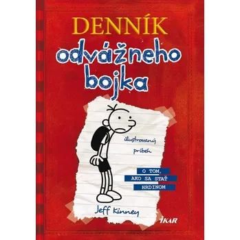 Denník odvážneho bojka O tom, ako sa stať hrdinom