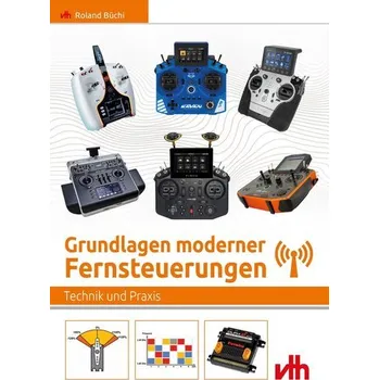 Grundlagen moderner Fernsteuerungen - Büchi, Roland