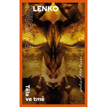 Kniha Těla ve tmě
