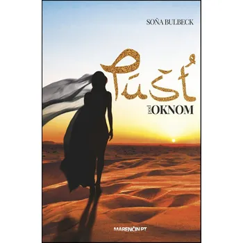 Umění Púšť pod oknom