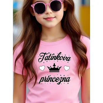 Dívčí tričko STRIKER Dětské tričko tatínkova princezna Dětská velikost: 8 let