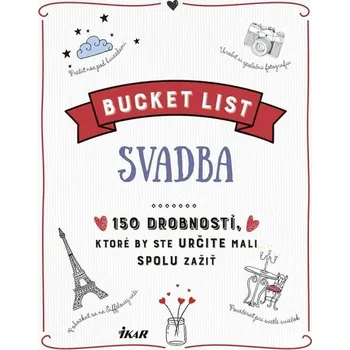 Umění Bucket List Svadba