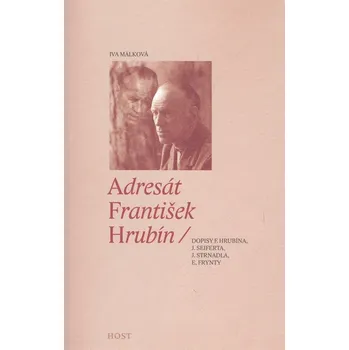 Umění Adresát František Hrubín
