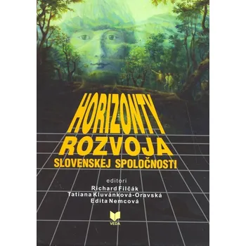 Umění Horizonty rozvoja slovenskej spoločnosti