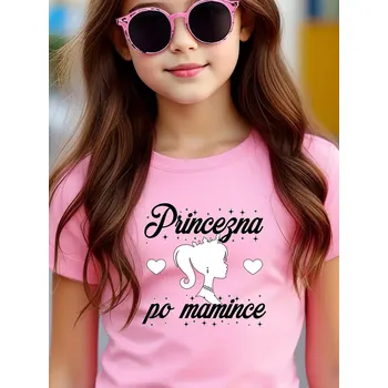 Dívčí tričko STRIKER Dětské tričko Princezna po mamince Dětská velikost: 4 roky