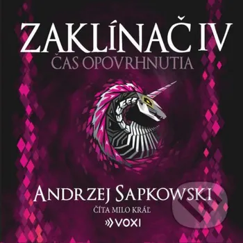 Zaklínač IV: Čas opovrhnutia - Andrzej Sapkowski Voxi