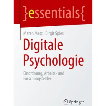 Digitale Psychologie - Metz, Maren