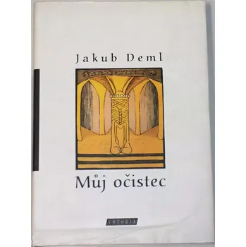 Literární biografie Deml Jakub - Můj očistec