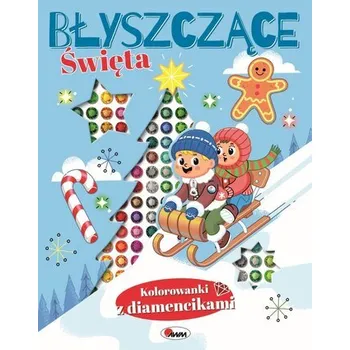 První čtění Błyszczące święta. Kolorowanki z diamencikami - opracowanie zbiorowe