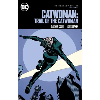 Komiks pro dospělé Catwoman: Trail of the Catwoman: DC Compact Comics Edition (Darwyn Cooke)(Brožovaná)