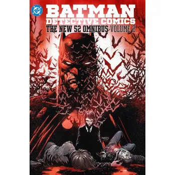 Komiks pro dospělé Batman: Detective Comics: The New 52 Omnibus Vol. 2 (Peter J Tomasi,Francis Manapul,John Layman)(Pevná)