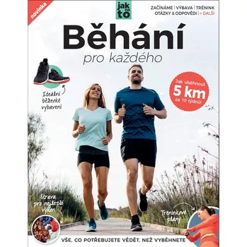 Běhání pro každého - Vše, co potřebujete vědět, než vyběhnete - Phil Martin