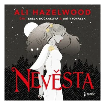Nevěsta - Ali Hazelwood
