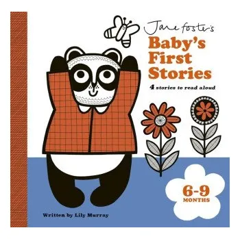 Jane Foster's Baby's First Stories: 6-9 months (Lily Murray)(Leporelo)