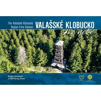 Umění Valašské Klobucko z nebe Srněnská Radka