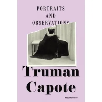 Cizojazyčná kniha Portraits And Observations (Truman Capote)(Pevná)