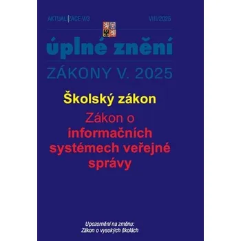 Aktualizace V/3 2025 - Školský zákon, Zákon o informačních systémech veřejné správy