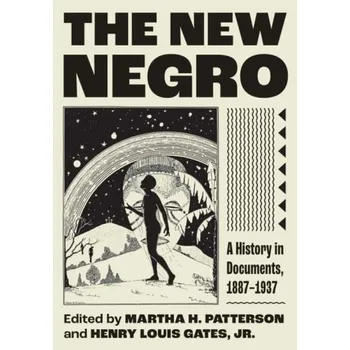 Cizojazyčná kniha New Negro - Patterson, Martha H. a Gates, Henry Louis, Jr.
