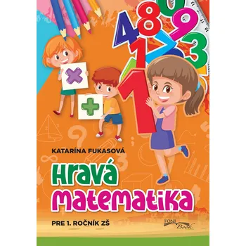 Matematika Hravá matematika 1. ročník