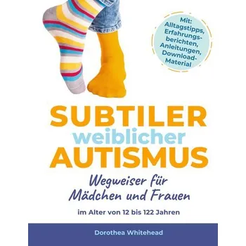 Osobní rozvoj Subtiler weiblicher Autismus - Whitehead, Dorothea