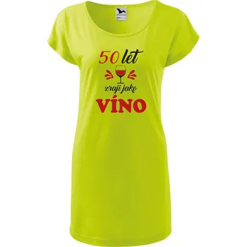 Dámské oblečení DOBRÝ TRIKO Dámské tričko/šaty Zraji jako víno Velikost: 2XL, Barva: Limetková