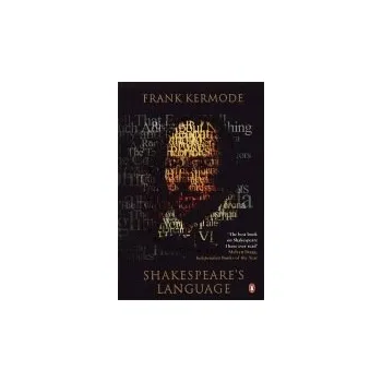 Učebnice Shakespeare's Language - Kermode, Frank
