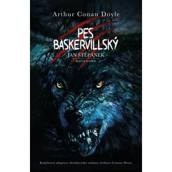 Komiks pro dospělé Pes baskervillský - grafický román - podepsaný - Sir Arthur Conan Doyle