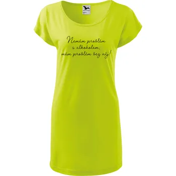 Dámské oblečení DOBRÝ TRIKO Dámské tričko/šaty Nemám problém s alkoholem Velikost: 2XL, Barva: Limetková