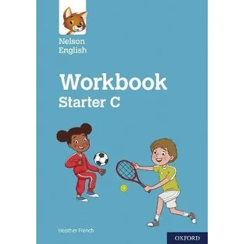 Cizojazyčná kniha Nelson English: Starter Level Workbook C - French, Heather