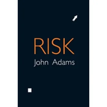 Risk - Adams, John J.
