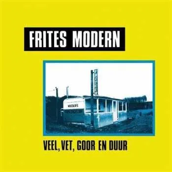 Zahraniční hudba LP Frites Modern: Veel, Vet, Goor En Duur CLR 2021 Yellow Vinyl