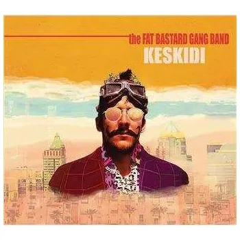 Zahraniční hudba CD The Fat Bastard GangBand: Keskidi 2022