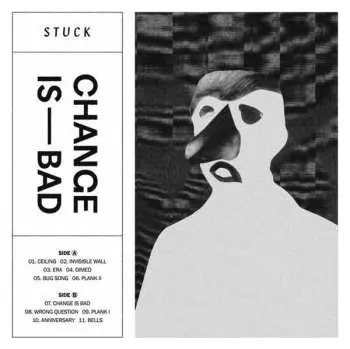 Zahraniční hudba LP Stuck: Change Is Bad 2020