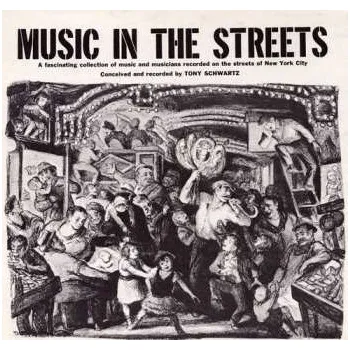 Zahraniční hudba CD Tony Schwartz: Music In The Streets 2012