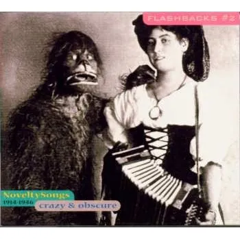 Zahraniční hudba CD Various: NoveltySongs (1914-1946 - Crazy & Obscure) 2000