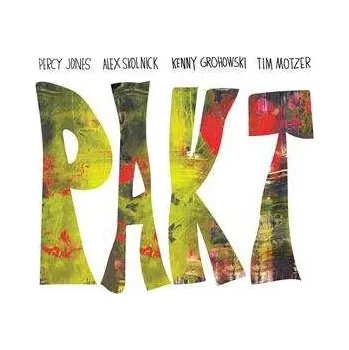 Zahraniční hudba 2CD Percy Jones: PAKT 2021