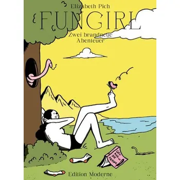 Komiks pro dospělé Fungirl - Pich, Elizabeth [DE] (2025, Brožovaná, Edition Moderne)