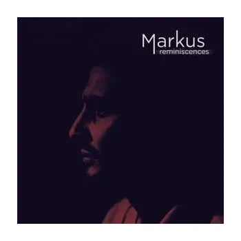 Zahraniční hudba 2LP Markus: Reminiscences 2020