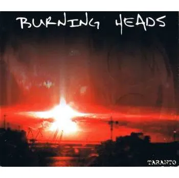 Zahraniční hudba LP Burning Heads: Taranto 2024