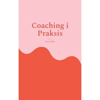 Osobní rozvoj Coaching i Praksis - Højte, Ivan