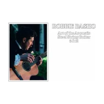 Zahraniční hudba LP Robbie Basho: Art Of The Acoustic Steel String Guitar 6 & 12 2021 140g High Quality Download Code Black Vinyl