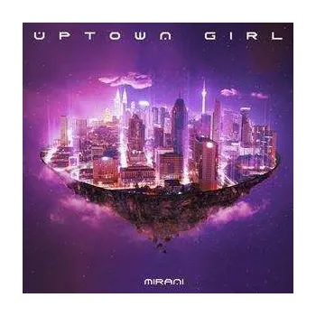 Zahraniční hudba CD Mirani: UPTOWN GIRL 2021