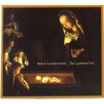Zahraniční hudba CD Rolf Lislevand: Jul I Gammel Tid 2011