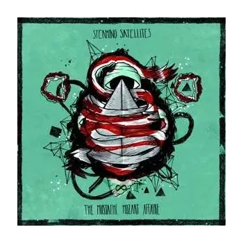 Zahraniční hudba LP Steaming Satellites: The Mustache Mozart Affaire 2021