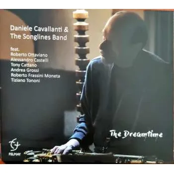 Zahraniční hudba CD Daniele Cavallanti & The Songlines Band: The Dreamtime 2023