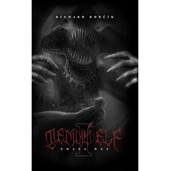 Temný elf I. Zkáza ras